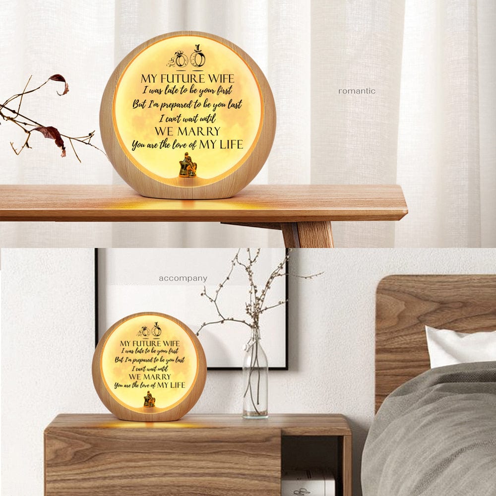 Moon Lamp To My Future Wife - You Are The Love Of My Life Engraved Moon Light GiveMe-Gifts