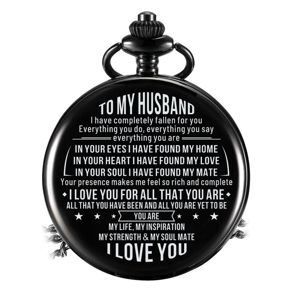 Pocket Watches To My Husband - I Love You For All That You Are Pocket Watch GiveMe-Gifts