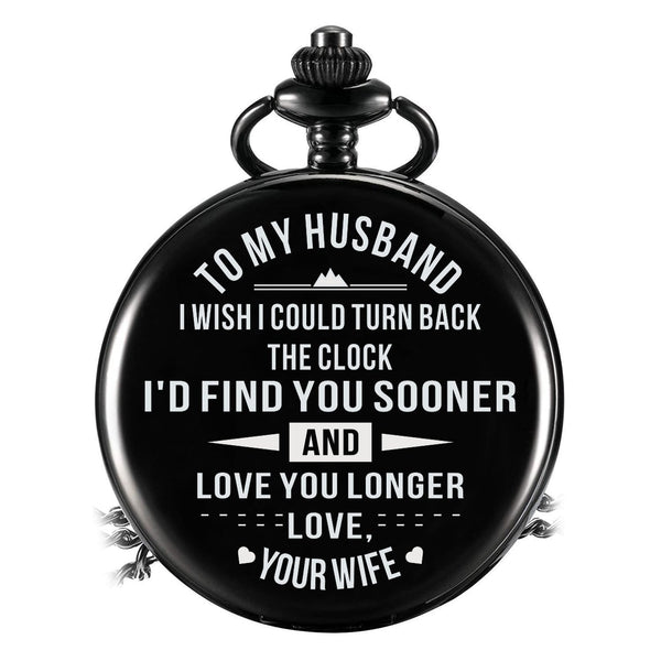 Pocket Watches To My Husband - I Would Find You Sooner Pocket Watch GiveMe-Gifts