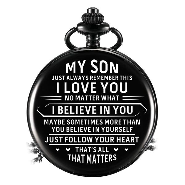 Pocket Watches To My Son - I Believe In You Pocket Watch GiveMe-Gifts